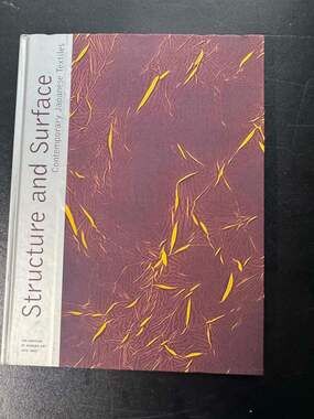 Structure and Surface: Contemporary Japanese Textiles by Cara McCarty Hardback